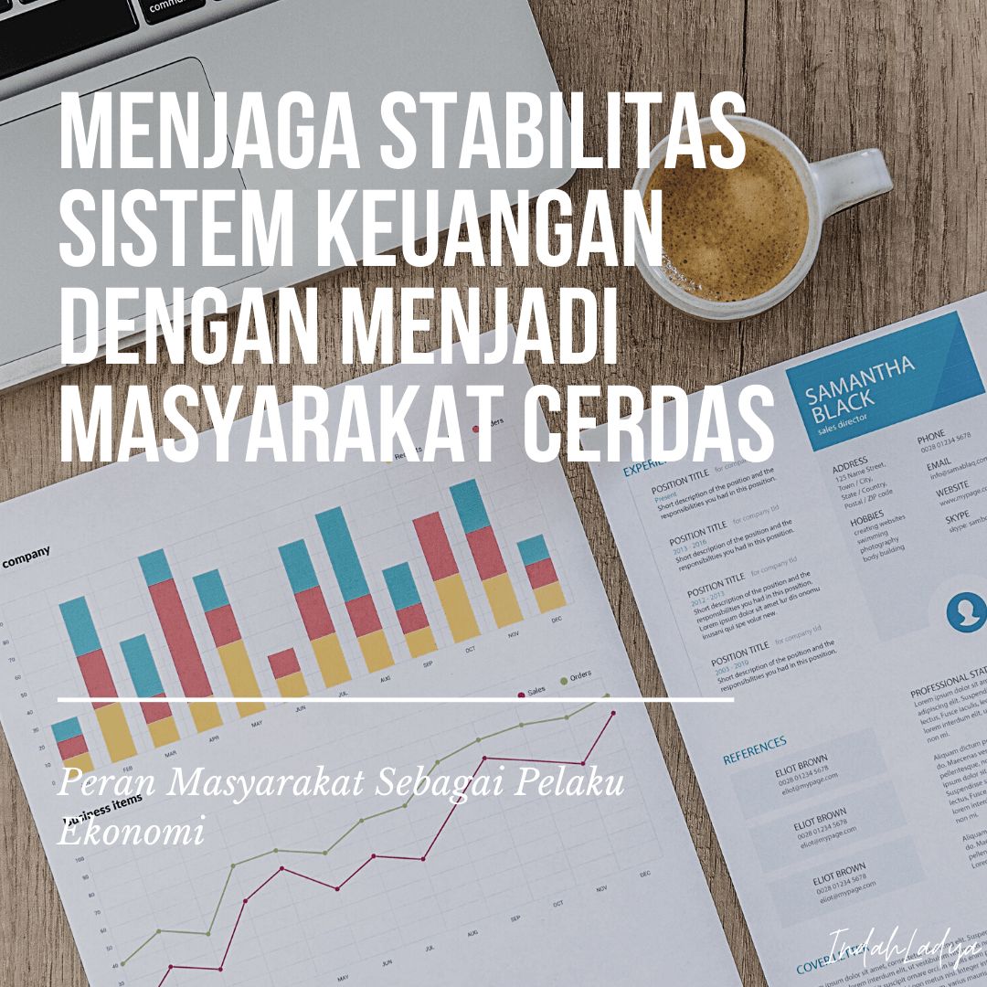 Menjaga Stabilitas Sistem Keuangan Dengan Menjadi Masyarakat Cerdas ...