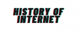 History of Internet (dok.pribadi)