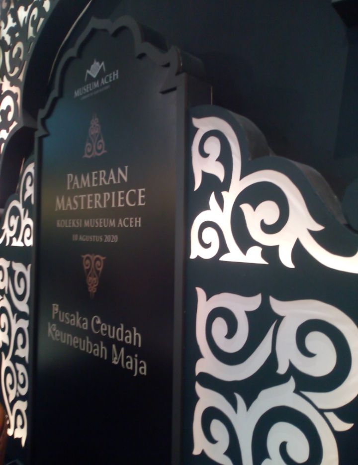Pameran Masterpiece di Museum Aceh (doc Pribadi)