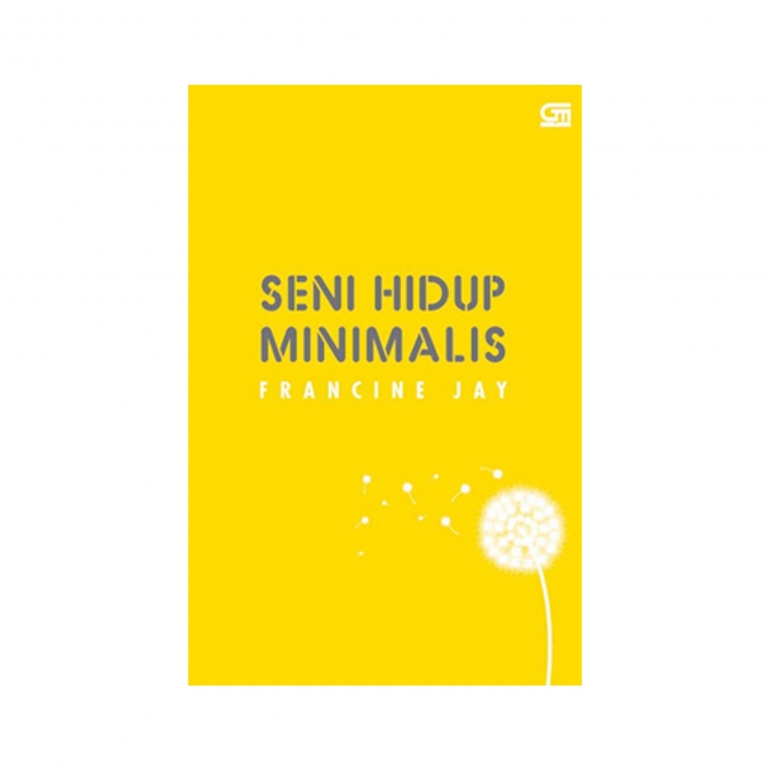 Seni Hidup Minimalis (Photo by Gramedia.com)