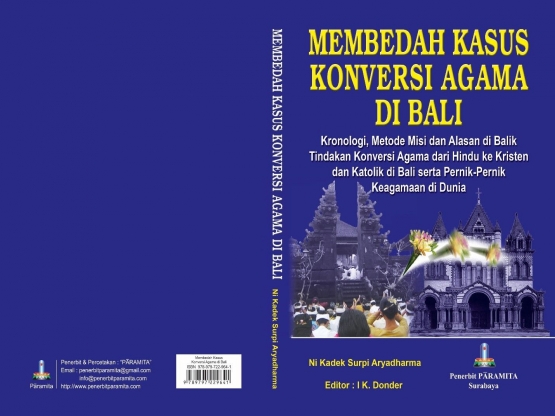 Buku Hasil Penelitian Alasan dan Proses Konversi Agama Umat Hindu di Bali ke Kristen Protestan dan Katolik (Dok. penerbit PARAMITA)