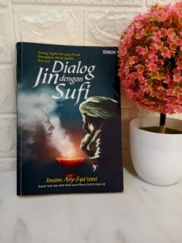 Buku Dialog Jin dengan Sufi. | dok. pribadi