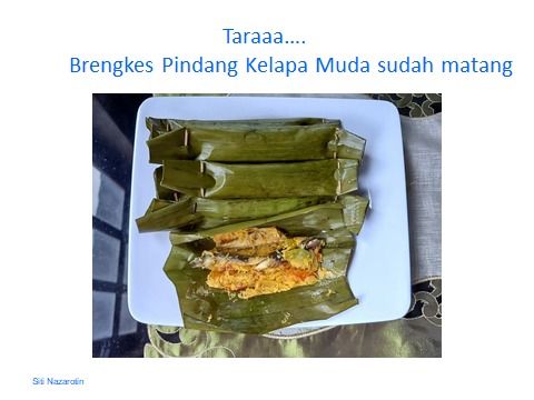 Gbr. 5 Brengkes Pindang sudah matang (Foto: Siti Nazarotin)