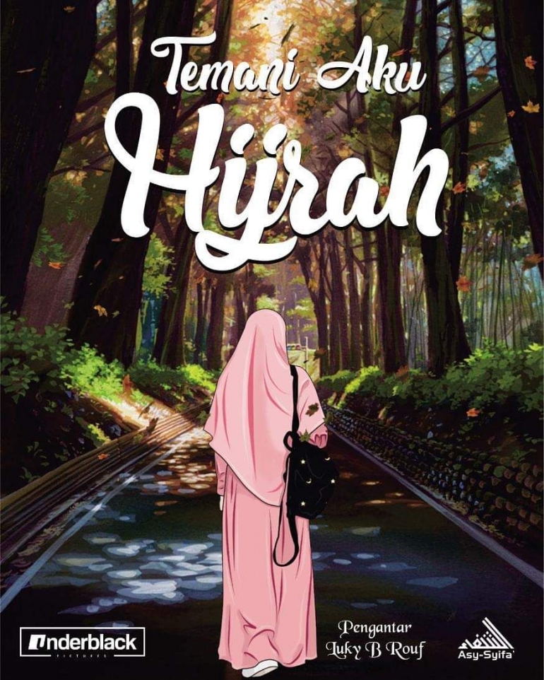 (Cover Buku Temani Aku Hijrah,Dewi Aneisha & Baiq Dwi Suci)