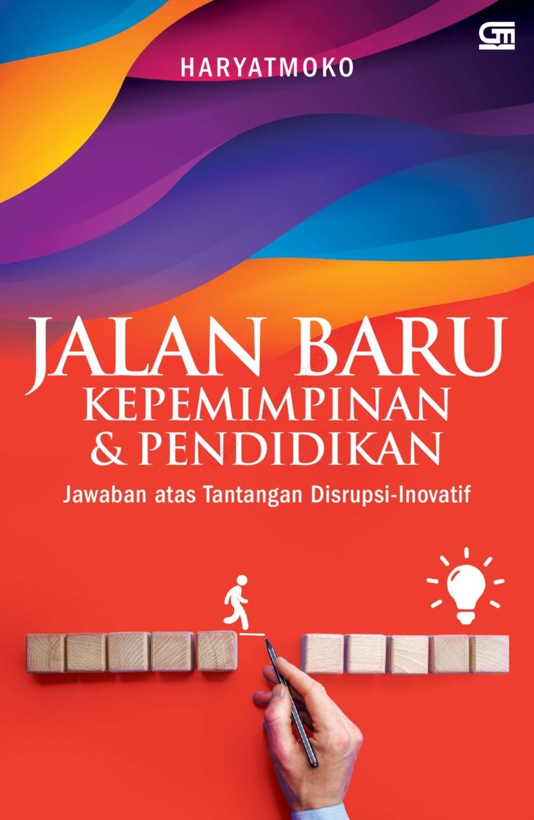 Bedah Buku: Jalan Baru Kepemimpinan Dan Pendidikan (Jawaban Atas ...