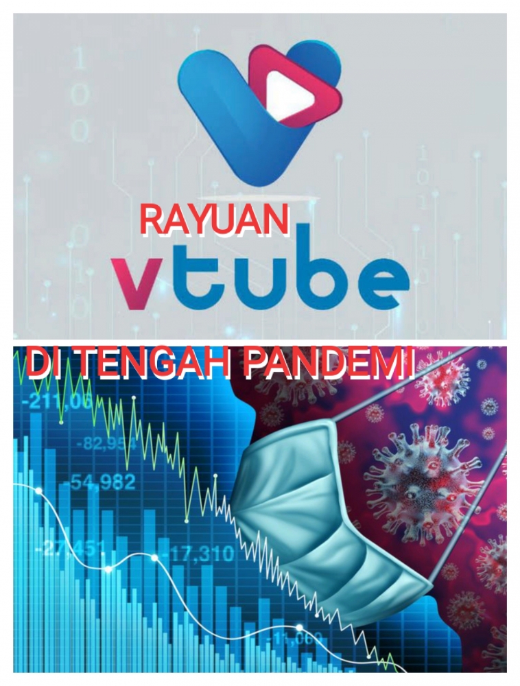 Rayuan Vtube ketika pandemi Covid-19 (https://www.google.co.id/amp/s/amp.kompas.com/money/read/2020/11/06/081247126/dampak-pandemi-indonesia-resesi-pengangguran-tembus-977-juta)