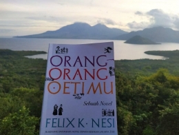 Novel Orang-Orang Oetimu karya Felix. K. Nesi. Dok.pribadi.