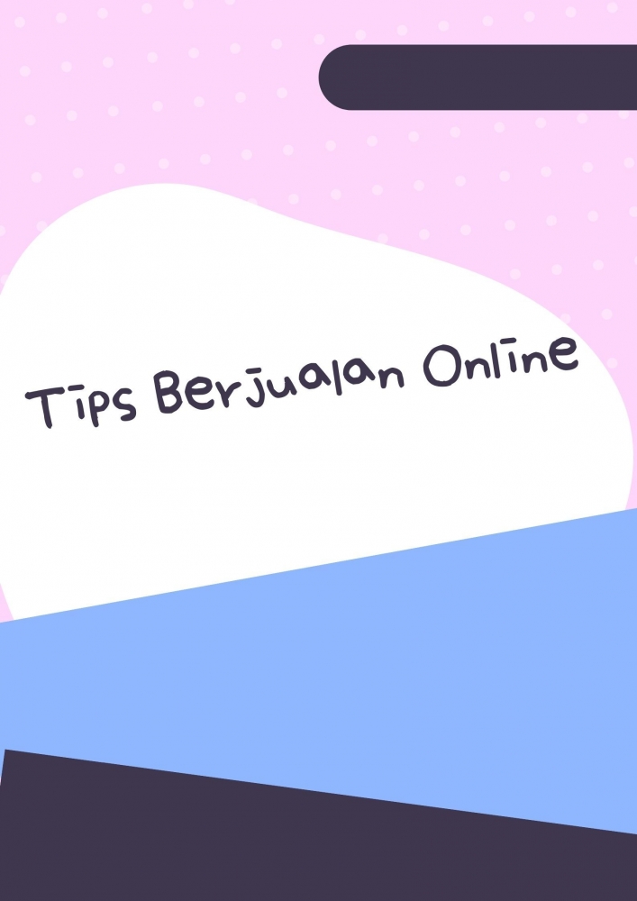  Tips Berjualan Online | dokpri