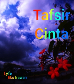 Tafsir cinta lyfe Eko Irawan