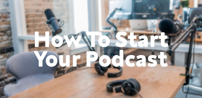 Langkah Memulai Memproduksi Podcast