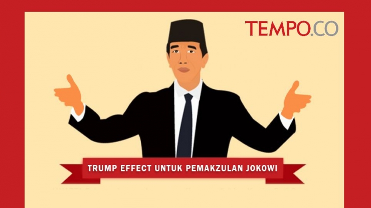 Ilustrasi presiden jokowi menerima trump effect dari Amerika Serikat. Sumber gambar : tempo.co diolah pribadi