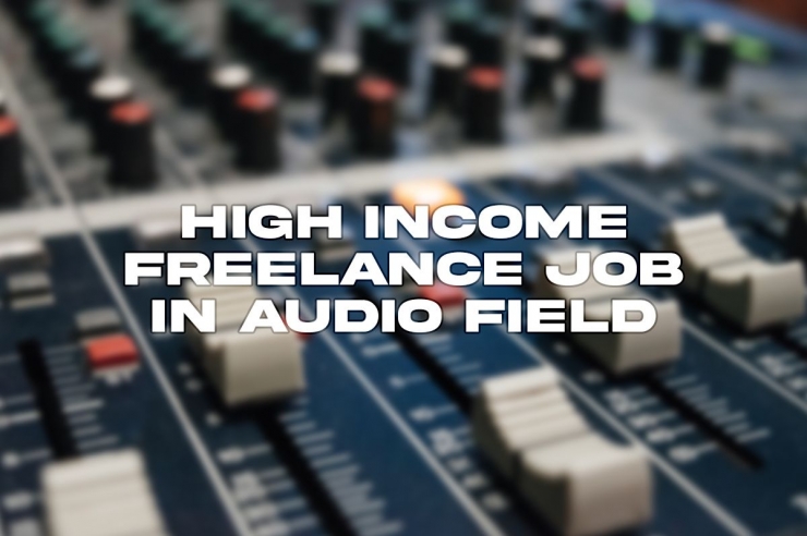 High Income Freelance Job in Audio Field/edit dari kumparan.com