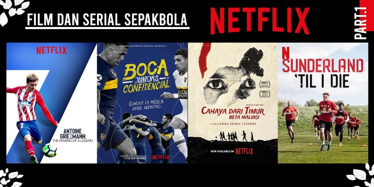 Netflix Football Film and Serial (gambar olahan pribadi penulis)