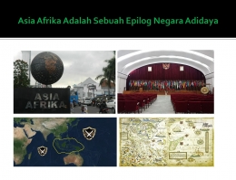 Epilog Persatuan Negara Asia Afrika. Sumber persentasi : dokumen pribadi