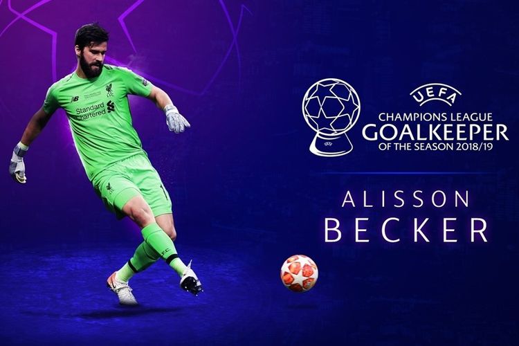 Alisson Becker, yang diberi gelar Kiper Terbaik Eropa usai memenangi Liga Champions 2018-2019 bersama Liverpool.(UEFA)