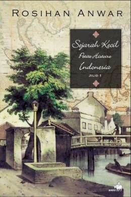 Petite Histoire Indonesia (2004), karangan Rosihan Anwar (Sumber: goodreads.com)