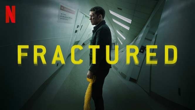 Fractured via Netflix