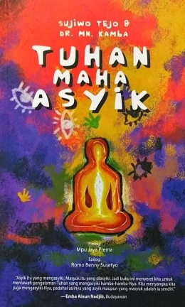 Cover buku Tuhan Maha Asyik karya Sujiwo Tejo dan Dr. Mn. Kamba (Sumber : gramedia.com)