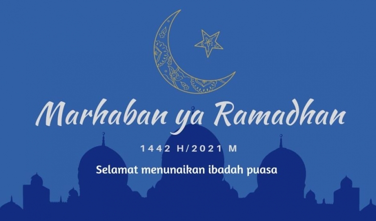 Marhaban Ya Ramadhan Tahun 2021/1442 H (Dok/Nova)