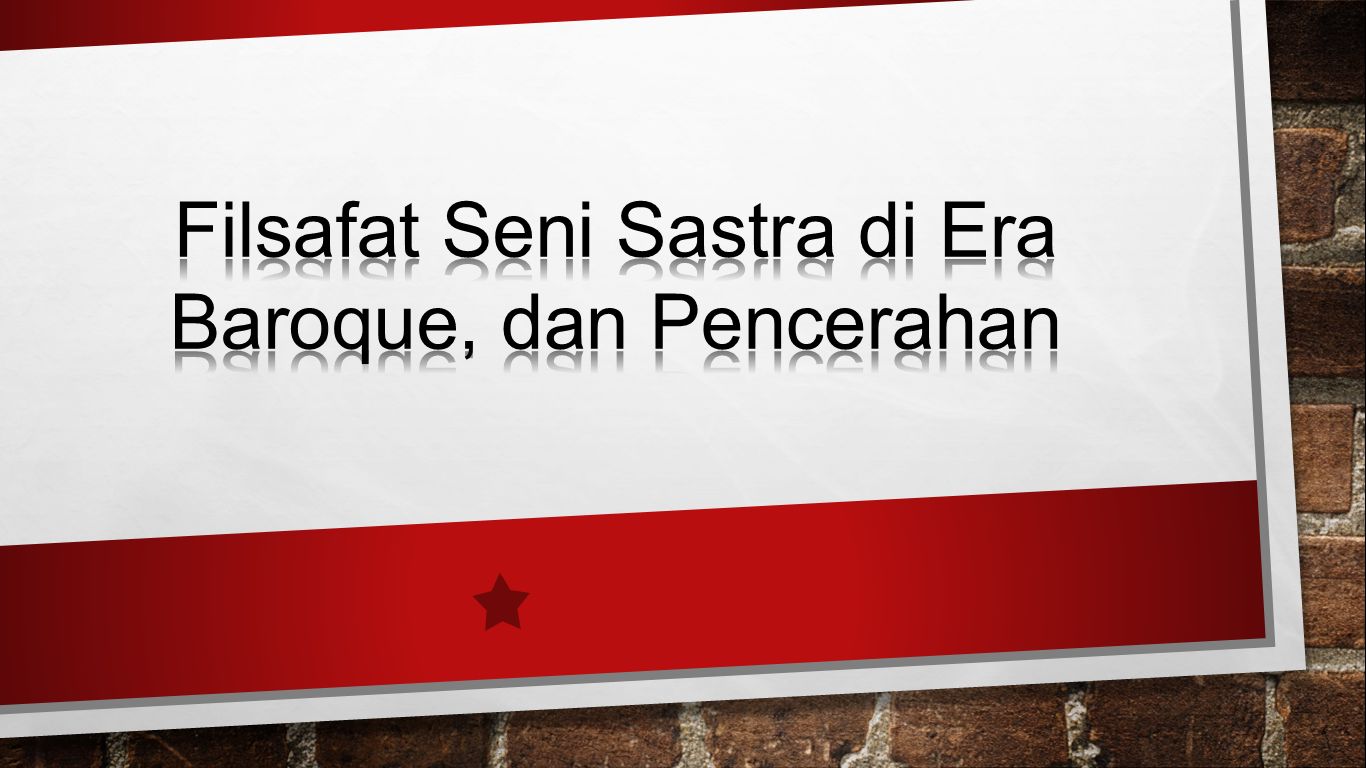 Filsafat Seni Sastra Di Era Baroque Dan Pencerahan Halaman 1 ...