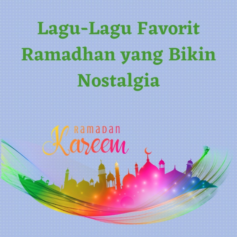 Lagu-lagu favorit Ramadhan yang Bikin nostalgia (sumber: desain cleanpng.com)