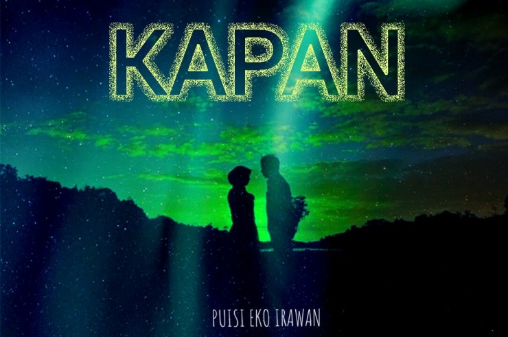 Cover puisi Kapan karya Eko irawan, dok. pribadi