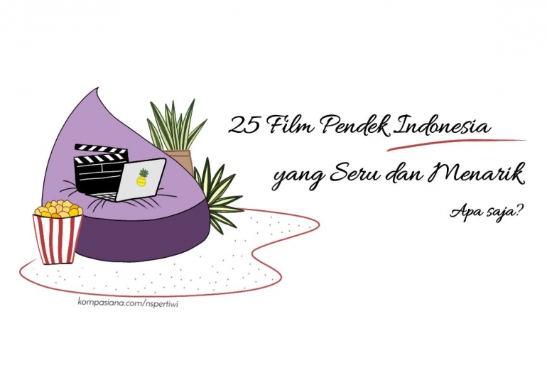 Film Pendek Indonesia - Ilusrasi oleh NS Pertiwi