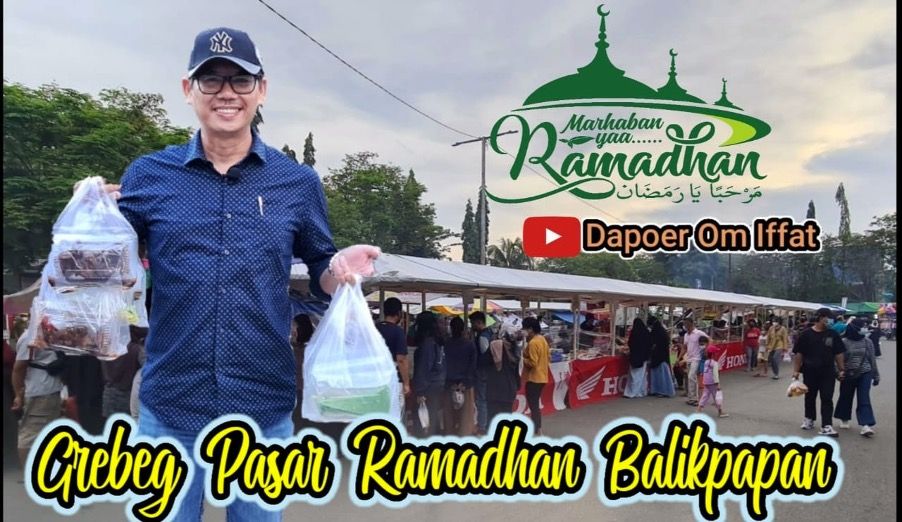 Grebeg Pasar Ramadan Balikpapan | Foto Dapoer Om Iffat