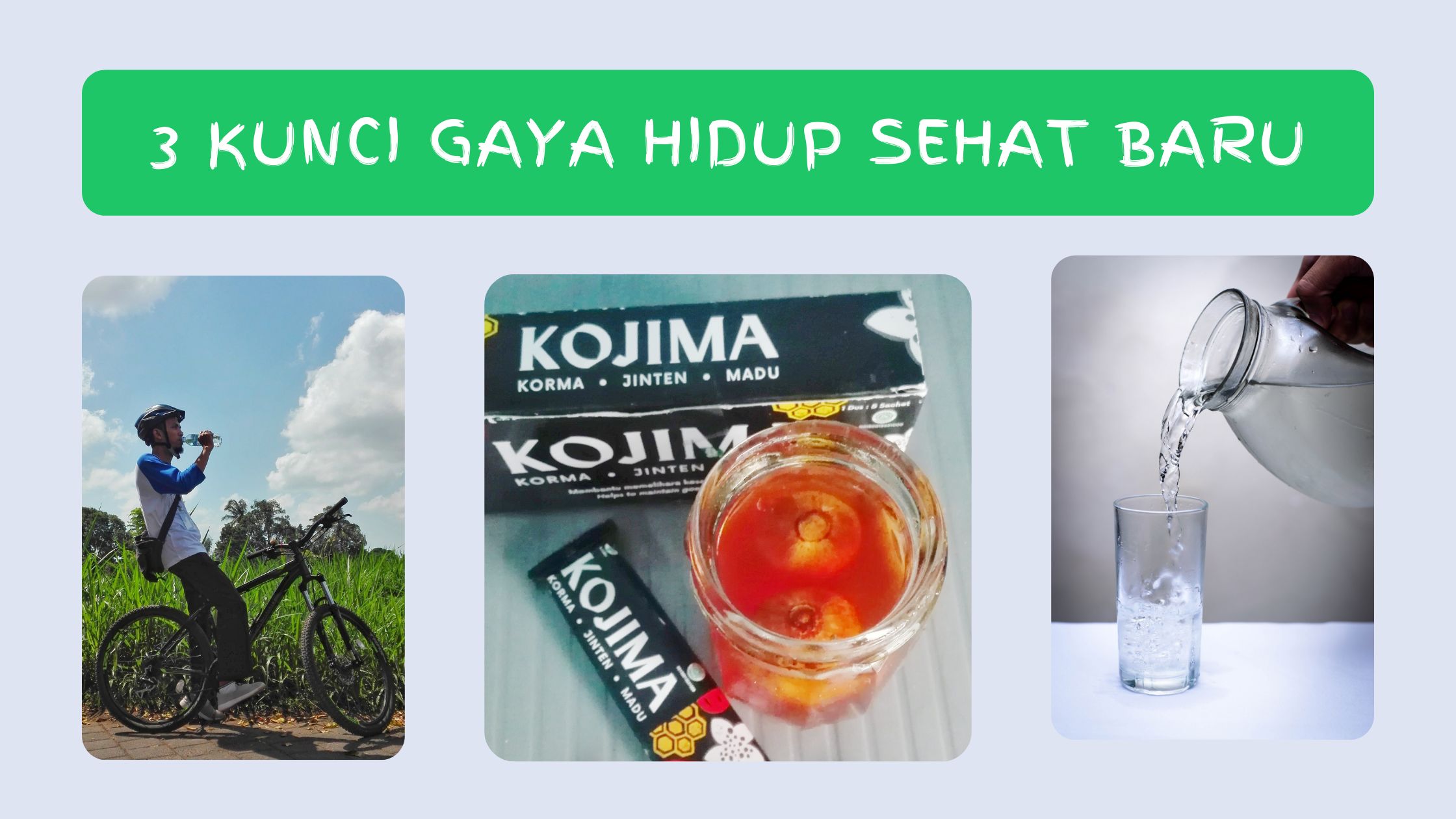 Memenuhi kebutuhan nutrisi, praktik hidrasi sehat dan latihan fisik adalah kunci gaya hidup sehat yang baru (ilustrasi diolah pribadi)