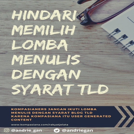 Deskripsi : hindari lomba menulis dgn syarat TLD I Sumber Foto : dokpri