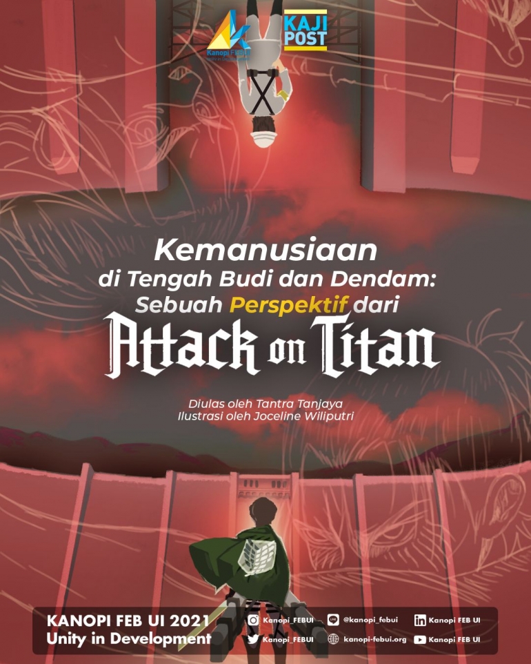 Kemanusiaan di Tengah Budi dan Dendam: Sebuah Perspektif dari Attack on Titan. (ilustrasi: @Kanopo_FEBUI)