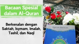 Tanda dan Bacaan Spesial dalam Quran. Dok. Ozy V. Alandika