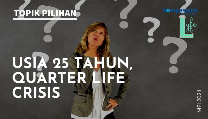 Ilustrasi Quarter Life Crisis diolah Kompasiana dari sumber Pixabay.com/Sophieja23