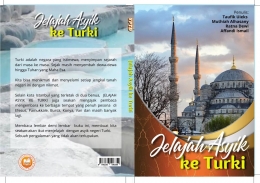 Jelajah Asyik ke Turki (dok: Taufik)