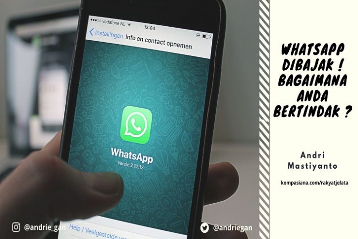 Deskripsi : WhatsApp Dibajak ! Bagaimana Anda Bertindak I Sumber foto : dokpri via canva