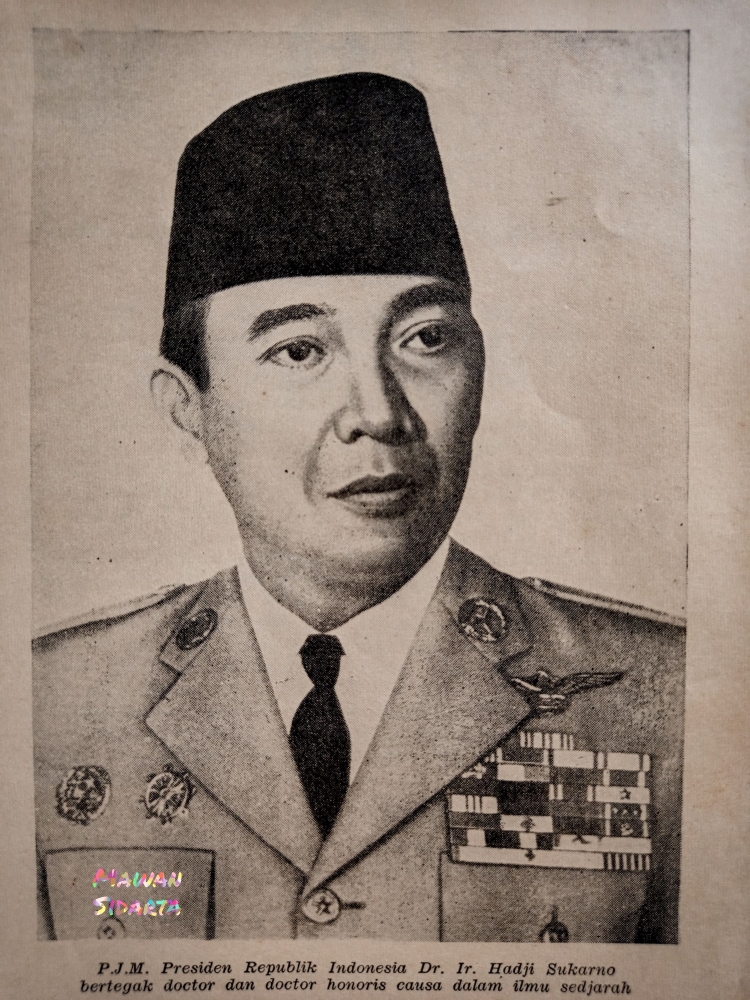 Bung Karno, presiden pertama RI (Dokumentasi Mawan Sidarta, sumber : Indonesia, Ajam Djantan Sedjarah Dunia Baru)
