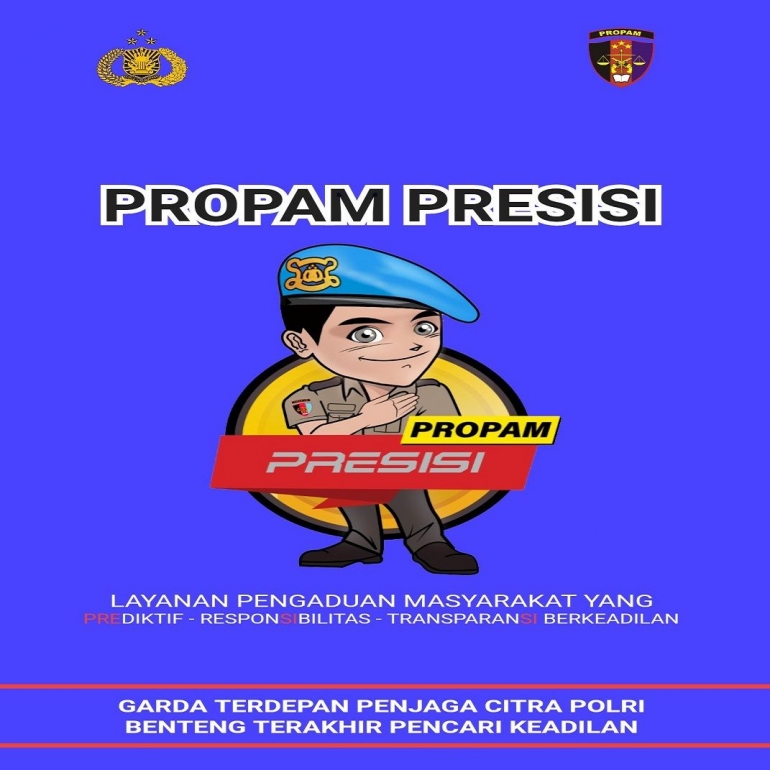 Deskripsi : Aplikasi Propam Presisi merupakan garda terdepan penjaga citra polisi benteng terakhir keadilan I Sumber Foto : Aplikasi Propam POLRI