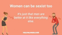 Ilustrasi jika seksisme itu tidak pandang bulu untuk para pelakunya. (Sumber: via Yellowjokes.com)