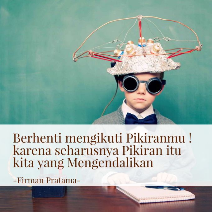 https://firmanpratama.files.wordpress.com/2019/05/mengendalikan-pikiran.png?w=681&h=681