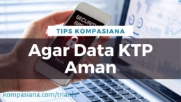 tips agar data KTP Anda aman | Trian Ferianto with Canva