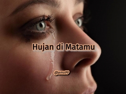 Puisi Hujan di Matamu (Dokpri @ams99_By. Text On Photo)