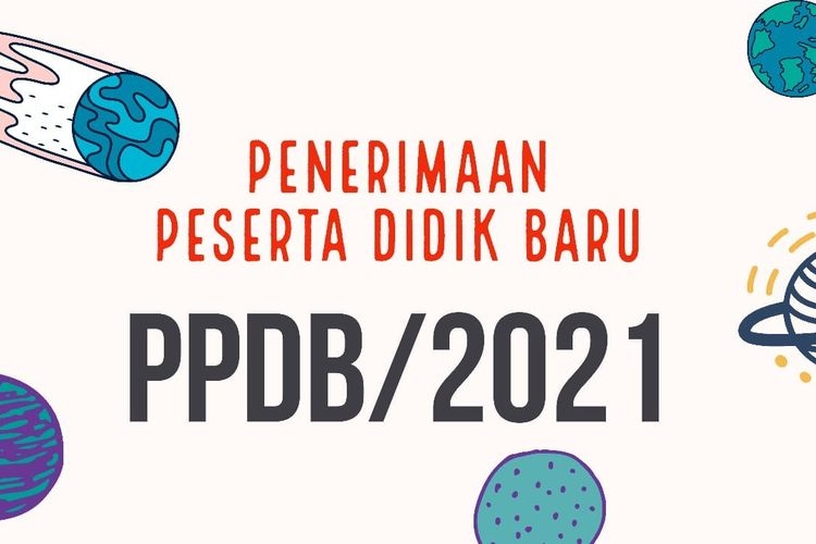 Ilustrasi penerimaan peserta didik baru (PPDB) 2021.| Sumber: KOMPAS.com/ABBA GABRILLIN
