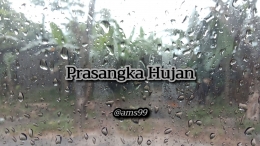 Puisi Prasangka Hujan (Dokpri @ams99-By. Text On Photo) 