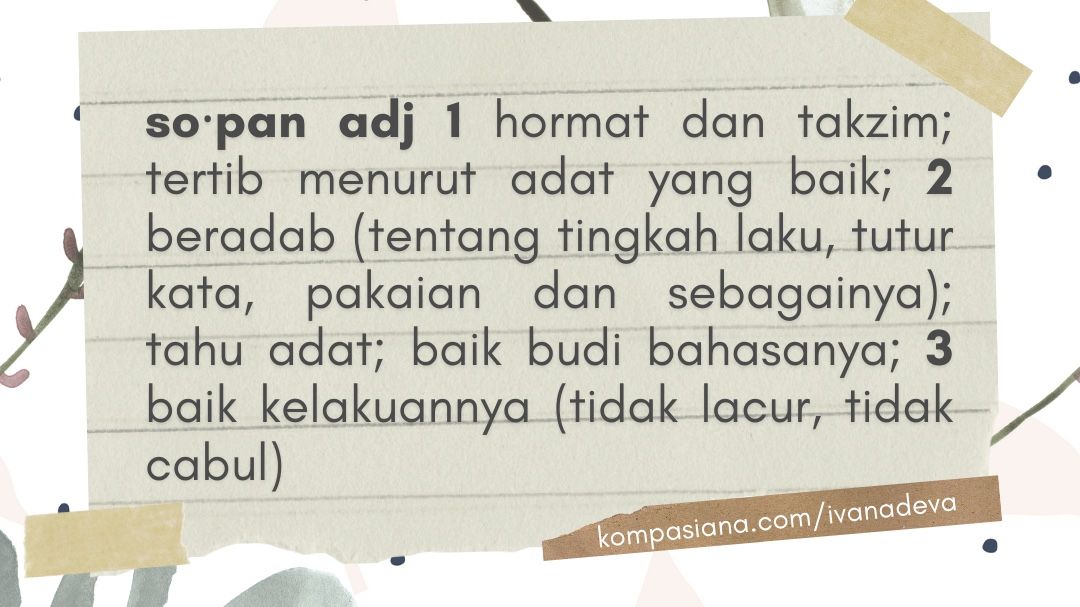 Menyoal Kesantunan Dalam Berbahasa Halaman 1 - Kompasiana.com