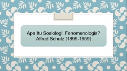 Sosiologi Fenomenologis (Dok. Pribadi)