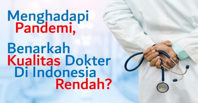 Menghadapi Pandemi, Benarkah Kualitas Dokter di Indonesia Rendah? (emerging-europe.com)