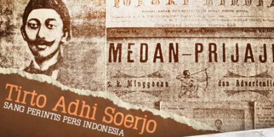 Tirto Adhi Soerjo dan Medan Prijaji, Sumber gambar: Merdeka.com