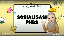 Sosialisasi PHBS melalui Video Edukasi (Dokpri)
