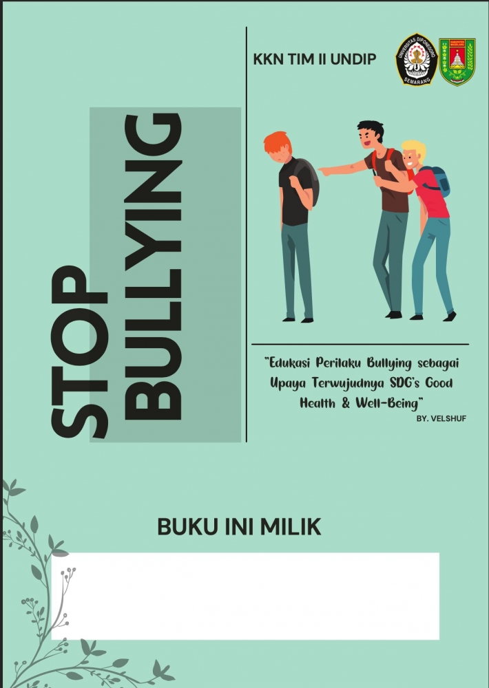 Gambar 2. Booklet Stop Bullying: Edukasi Perilaku Bullying sebagai Upaya Terwujudnya SDG’s Good Health and Well-Being