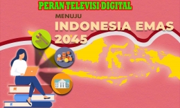 Apakah TV Digital Berperan Persiapkan Indonesia Emas 2045? Sumber: JurnalPosOnline